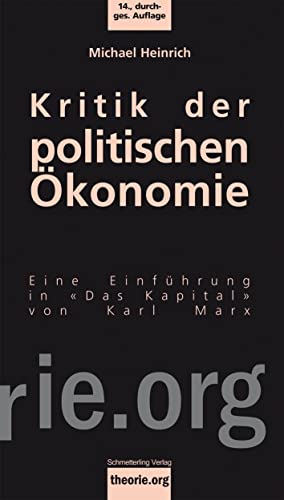 Kritik der politischen Ökonomie: Eine Einleitung in «Das Kapital» von Karl Marx (Theorie.org) von Schmetterling Verlag GmbH